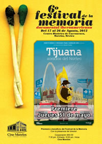 Tijuana, Sonidos del nortec. Festival de la Memoria 2012