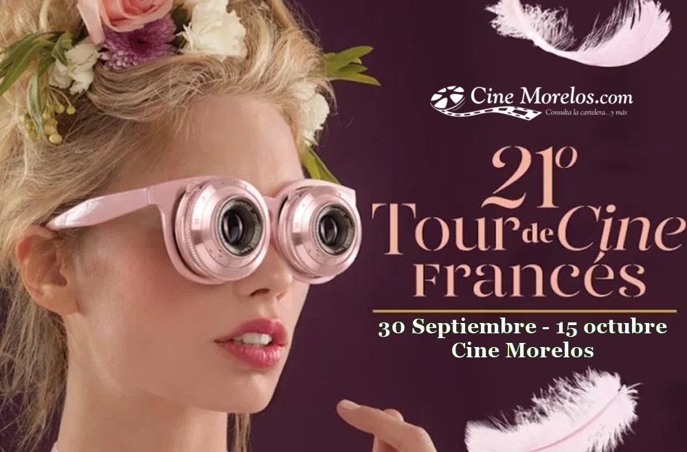 21 tour cine frances cuernavaca cine morelos